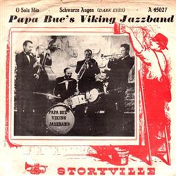 Papa Bue's Viking Jazzband - O Sole Mio Schwarze Augen Dark Eyes