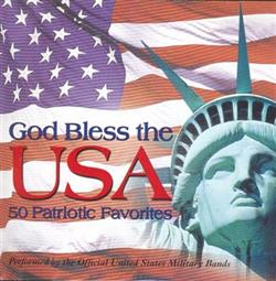 ouvir online Various - God Bless The USA 50 Patriotic Favorites