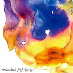 online anhören Various - Melancholic Jazz Sunset