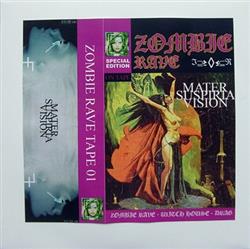 lytte på nettet Mater Suspiria Vision - Zombie Rave Tape 01