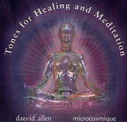 Download Daevid Allen, Microcosmique - Five Semitones Tones For Healing And Meditation