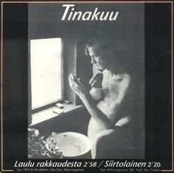 ladda ner album Tinakuu - Laulu Rakkaudesta Siirtolainen