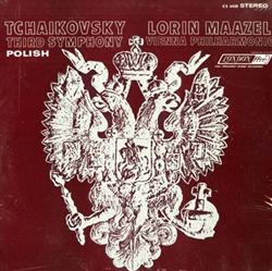 télécharger l'album Tchaikovsky, Lorin Maazel, Vienna Philharmonic - Third Symphony Polish