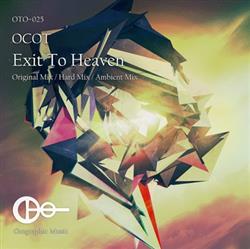 lataa albumi Ocot - Exit To Heaven