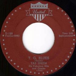 télécharger l'album Tab Smith, His Fabulous Alto And Combo - T G Blues Hurricane T