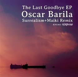 Download Oscar Barila - Tha Last Goodbye EP