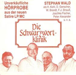 Stephan Wald - Die Schwarzwortklinik
