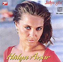 descargar álbum Hülya Avşar - Hülya Gibi
