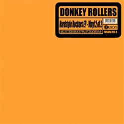 Album herunterladen Donkey Rollers - Hardstyle Rockers EP Vinyl 2 Of 2