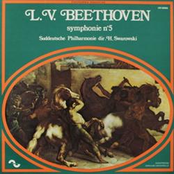 Album herunterladen L V Beethoven Süddeutsche Philharmonie Dir H Swarowski - Symphonie No 5