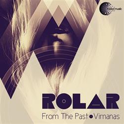 ladda ner album Rolar - From The Past Vimanas