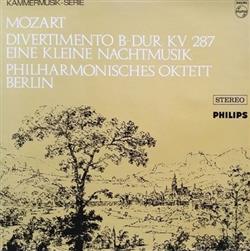 baixar álbum Mozart Philharmonisches Oktett Berlin - Divertimento D dur KV 334 Quintett für Horn Violine zwei Violen und Bass KV 407 Oboenquartett F Dur KV 370