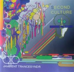 Album herunterladen Second Culture - Jambient Trancesyndr