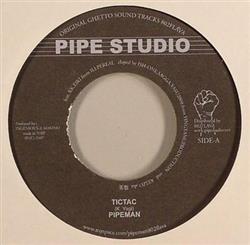 last ned album Pipeman Ingenious DJ Makino - Tictac Version