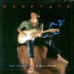 télécharger l'album John Sheldon & Blue Streak - Boneyard