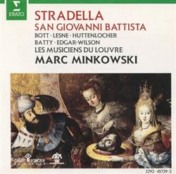 descargar álbum Stradella, Les Musiciens Du Louvre, Marc Minkowski - San Giovanni Battista