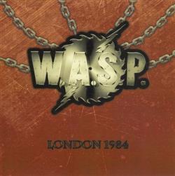 ouvir online WASP - London 1984