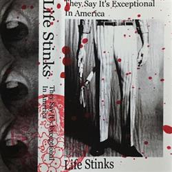 descargar álbum Life Stinks - They Say Its Exceptional In America