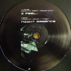 last ned album Mighty Mighty & Amir & Tyson - I Feel Night Essence