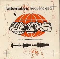 ouvir online Various - Alternative Frequencies 3