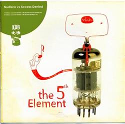 ouvir online Nudisco Vs Access Denied - The 5th Element