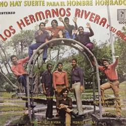 Los Hermanos Rivera Y Su Orquesta - No Hay Suerte Para El Hombre Honrado