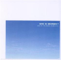 Download Various - Who Is Georges Mix By Thomas Arroyo