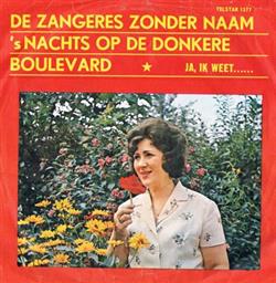 lytte på nettet De Zangeres Zonder Naam - s Nachts Op De Donkere Boulevard