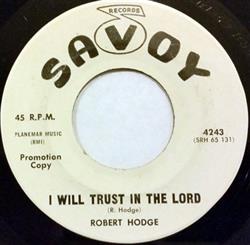 Download Robert Hodge - I Will Trust In The Lord