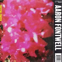 Album herunterladen Aaron Fontwell - Crystal Coated