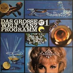 télécharger l'album Béla Sanders Und Sein Tanzorchester - Das Große Welt Tanz Programm 1