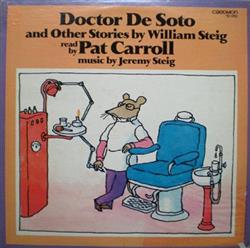 William Steig - Doctor De Soto And Other Stories By William Steig Read By Pat Carroll