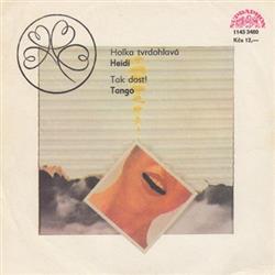 baixar álbum Heidi Tango - Holka Tvrdohlavá Tak Dost