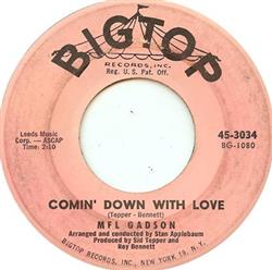 kuunnella verkossa Mel Gadson - Comin Down With Love