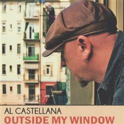 ladda ner album Al Castellana - Outside My Window