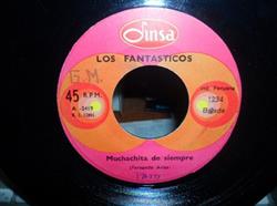 last ned album Los Fantasticos - Muchachita De Siempre Niña