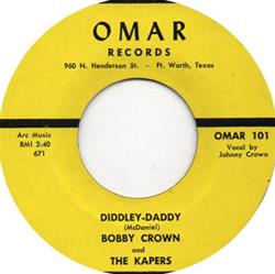 last ned album Bobby Crown And The Kapers - Diddley Daddy Lonely Avenue