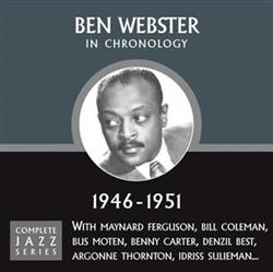 écouter en ligne Ben Webster - In Chronology 1946 1951