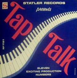 lataa albumi Unknown Artist - Tap Talk Eleven Exciting Production Numbers