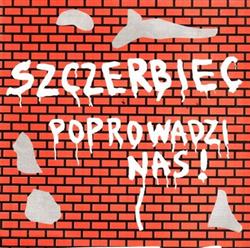 ladda ner album Szczerbiec - Poprowadzi Nas