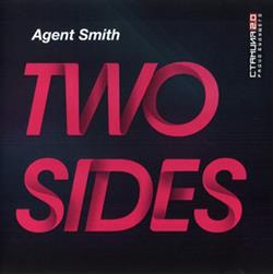 ouvir online Agent Smith - Two Sides