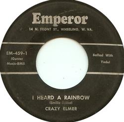 descargar álbum Crazy Elmer - I Heard A Rainbow