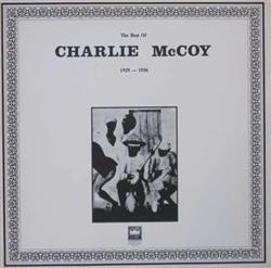 ouvir online Charlie McCoy - The Best Of Charlie McCoy 1929 1936