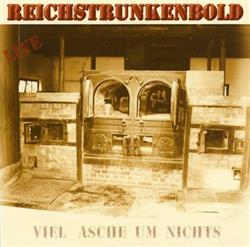 télécharger l'album Reichstrunkenbold - Viel Asche Um Nichts
