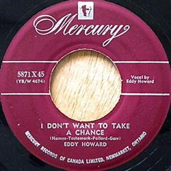 Download Eddy Howard - I Dont Want To Take A Chance