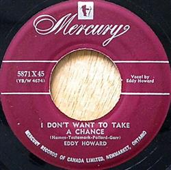 télécharger l'album Eddy Howard - I Dont Want To Take A Chance