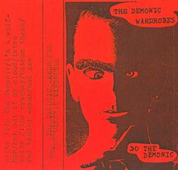 last ned album The Demonic Wardrobes - Do The Demonic