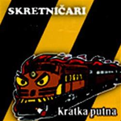 écouter en ligne Skretničari - Kratka Putna