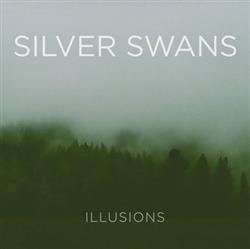 Silver Swans - Illusions