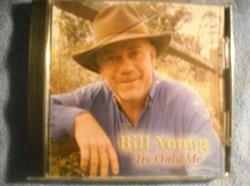 ladda ner album Bill Young - Its Only Me